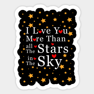 I love you more than all the stars in the sky Sticker